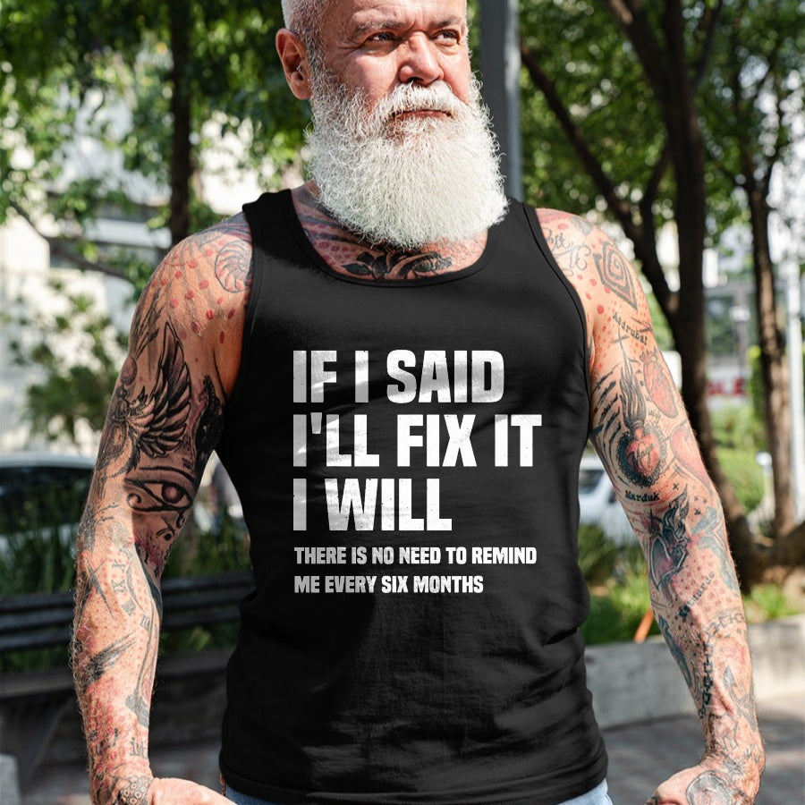 Best Mechanic Life Shirt, Funny Mechanic UnisexT-Shirt/Hoodie/Sweatshirt HLT00 - Funny Mechanic If I Say I Will Fix It I Will - Handyman T-Shirt