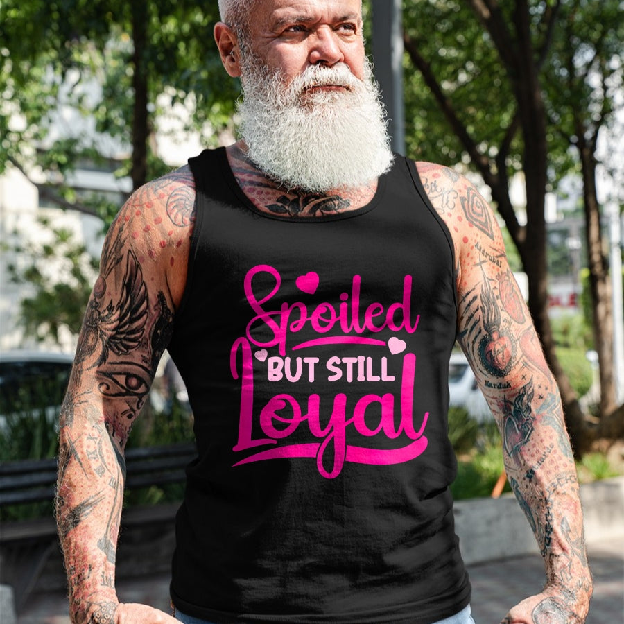 Best Wife Shirt, Wife and Husband Unisex T-Shirt/Hoodie/Sweatshirt HLT00 - Gift for wife T shirt, spoiled wife   Spoiled Wife Spoiled But Still Loyal Premium T-Shirt (3)