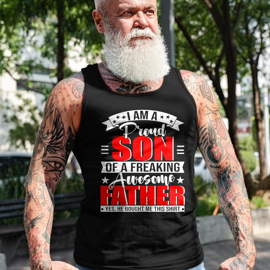 Gift for Dad Shirt, Funny Dad Unisex T-Shirt/Hoodie/Sweatshirt HLT00 – I_m A Proud Son Of A Freaking Awesome Father Gifts T-Shirt
