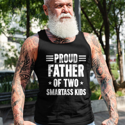 Gift for Dad Shirt, Funny Dad Unisex T-Shirt/Hoodie/Sweatshirt HLT00 – Proud Father of Two Smartass Kids Funny Dad Joke T-Shirt