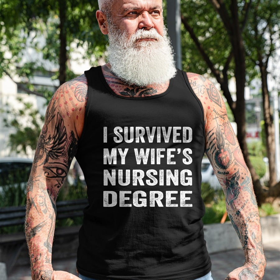 Funny Nurse Shirt, Nurse Unisex T-Shirt/Hoodie/Sweatshirt HLT00 -I survived My Wife's Nursing Degree Shirt Nursing RN LPN CNA T-Shirt