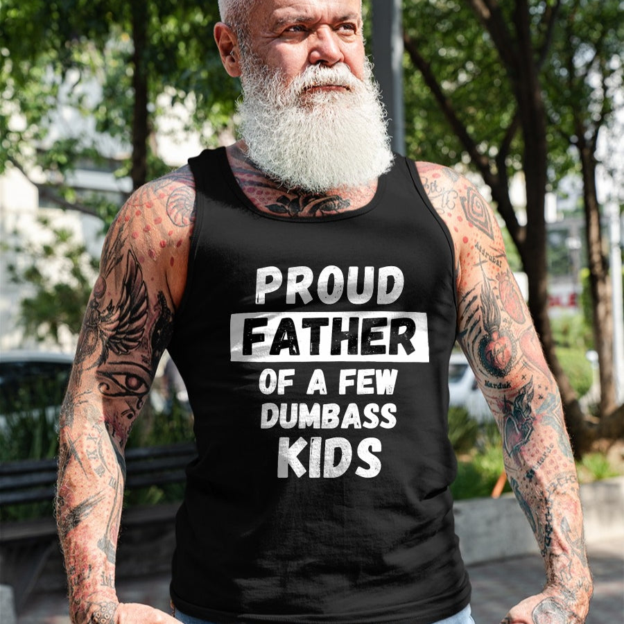 Gift for Dad Shirt, Funny Dad Unisex T-Shirt/Hoodie/Sweatshirt HLT00 – Proud Father Of A Few Kids - Funny Daddy & Dad Joke Gift T-Shirt