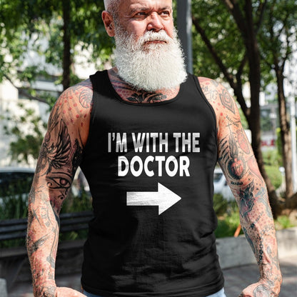 Best Doctor Shirt, Funny Doctor UnisexT-Shirt/Hoodie/Sweatshirt HLT00 - I'm with The Doctor T-Shirt for Doctors T-Shirt