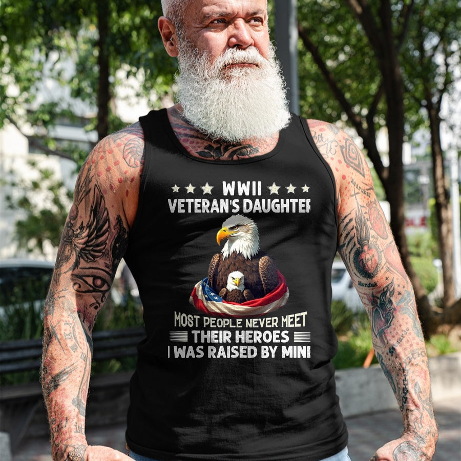 Proud Veteran Shirt, Funny Veteran UnisexT-Shirt/Hoodie/Sweatshirt HLT00 - Eagle WWII Veteran_s Daughter Most People Never Meet T-Shirt, Men, Black, 3X-Large