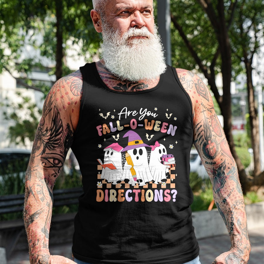 Best Teacher Shirt, Funny Teacher UnisexT-Shirt/Hoodie/Sweatshirt HLT00 - are You Fall O Ween Directions Funny Teacher Halloween Ghost T-Shirt
