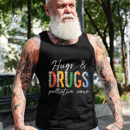 Funny Nurse Shirt, Nurse Unisex T-Shirt/Hoodie/Sweatshirt HLT00 - Hugs & Drugs Palliative Care Nurse Squad Nursing Medical T-Shirt