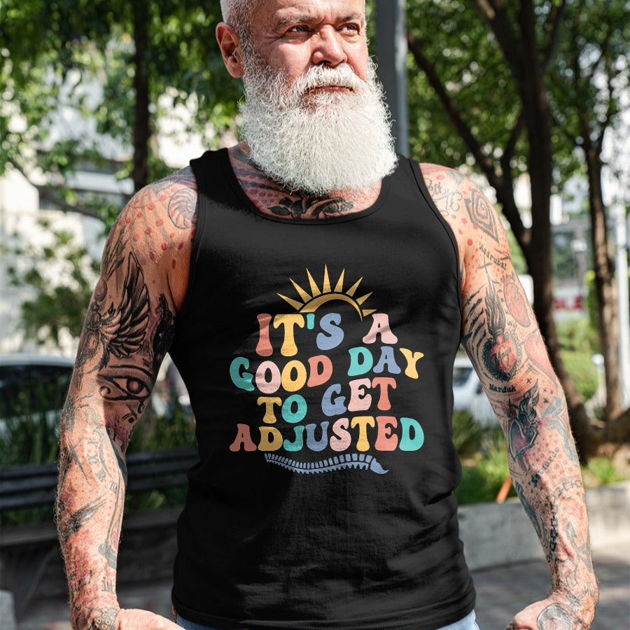 Best Doctor Shirt, Funny Doctor UnisexT-Shirt/Hoodie/Sweatshirt HLT00 - Chiropractic Adjustment Spine Outfits And Gifts It's A Good Day To Get Adjusted Chiropractor Chiropr