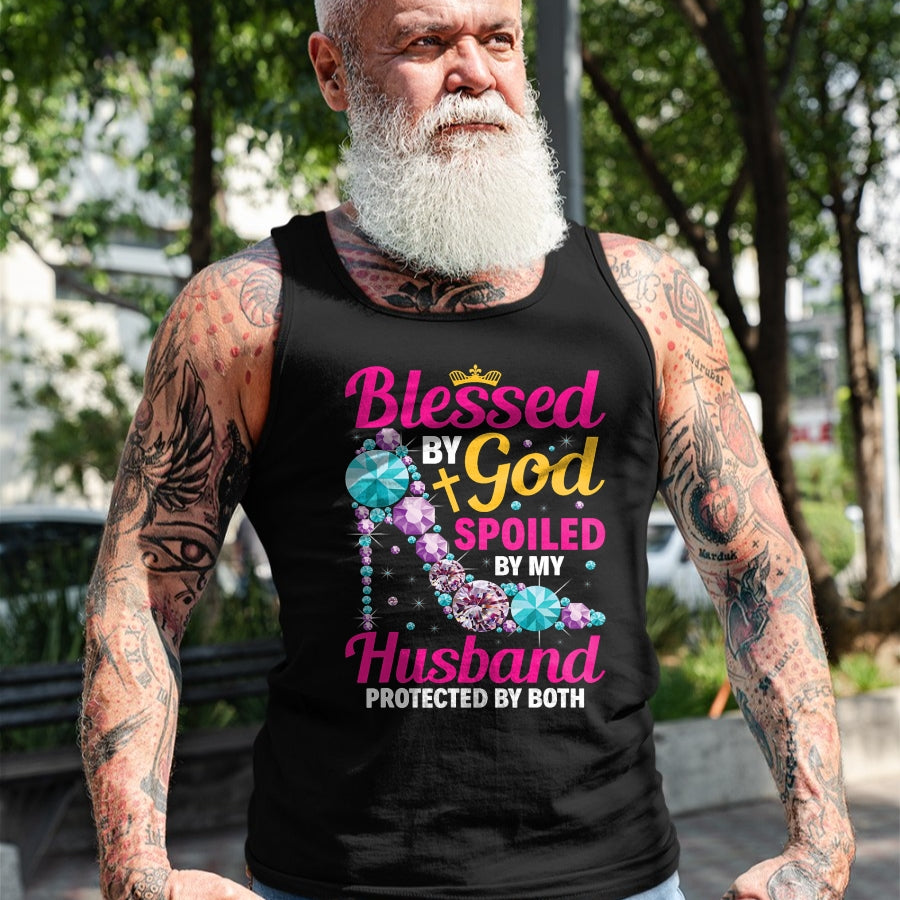 Best Wife Shirt, Wife and Husband Unisex T-Shirt/Hoodie/Sweatshirt HLT00 - Gift for wife T shirt, spoiled wife   Christian Wife Jesus Blessed By God Spoiled By My Husband T-Sh