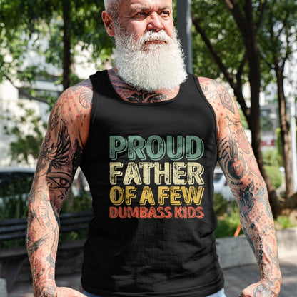 Gift for Dad Shirt, Funny Dad Unisex T-Shirt/Hoodie/Sweatshirt HLT00 – Proud Father Of A Few Dumbass Kids Shirt Christmas Gift Long Sleeve T-Shirt