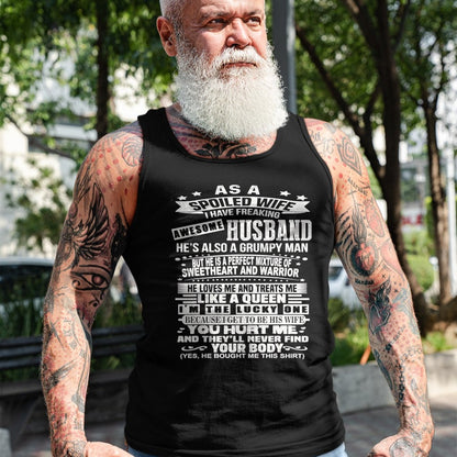 Best Wife Shirt, Wife and Husband Unisex T-Shirt/Hoodie/Sweatshirt HLT00 - As a spoiled wife i have a freaking awesome husband T-Shirt