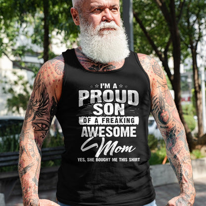 Gift for Mom Shirt, Funny Mom Unisex T-Shirt/Hoodie/Sweatshirt HLT00 - I'm A Proud Son Of A Freaking Awesome Mom Tshirt For women