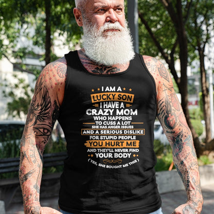 Gift for Dad Shirt, Funny Dad Unisex T-Shirt/Hoodie/Sweatshirt HLT00 – I Am A Lucky Son I Have A Crazy Mom Gifts T-Shirt