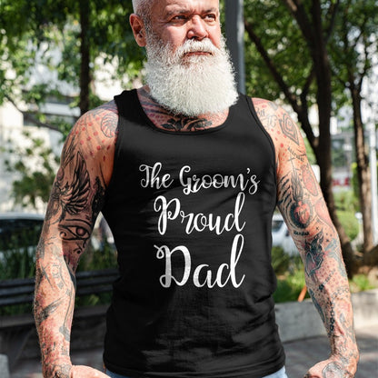 Gift for Dad Shirt, Funny Dad Unisex T-Shirt/Hoodie/Sweatshirt HLT00 – The Grooms Proud Dad - Father Of The Groom TShirt