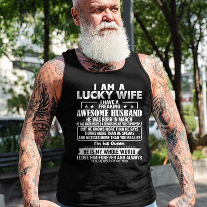 Best Wife Shirt, Wife and Husband Unisex T-Shirt/Hoodie/Sweatshirt HLT00 - Gift for wife T shirt, lucky wife   I Am A Lucky Wife I Have A Freaking Awesome Husband MARCH Premiu