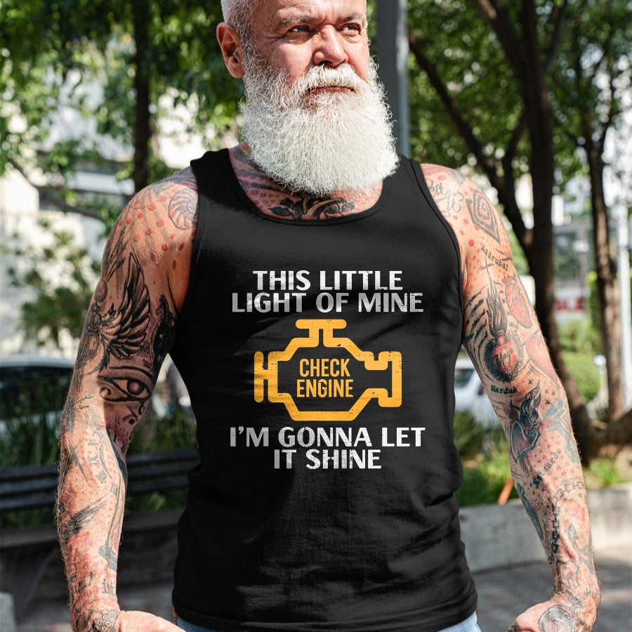 Best Mechanic Life Shirt, Funny Mechanic UnisexT-Shirt/Hoodie/Sweatshirt HLT00 - Check Engine Light Shine Funny Car Auto Mechanic Garage Men T-Shirt