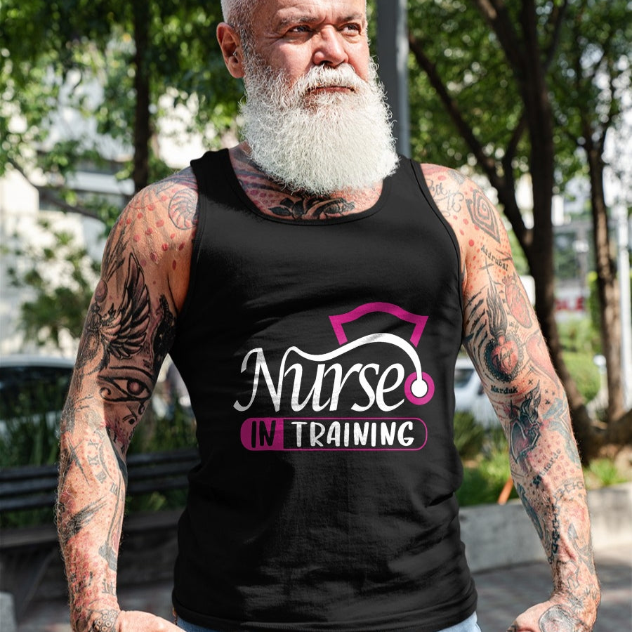Funny Nurse Shirt, Nurse Unisex T-Shirt/Hoodie/Sweatshirt HLT00 - Nurse In Training Nurse Appreciation Day Gift For Men Women T-Shirt