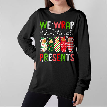 Funny Nurse Shirt, Nurse Unisex T-Shirt/Hoodie/Sweatshirt HLT00 - We Wrap The Best Presents Mother Baby Unit Cute Christmas T-Shirt