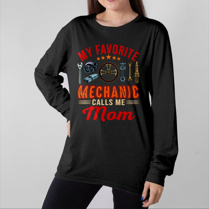 Best Mechanic Life Shirt, Funny Mechanic UnisexT-Shirt/Hoodie/Sweatshirt HLT00 - Vintage My Favorite Mechanic Calls Me Mom Funny Mechanic T-Shirt