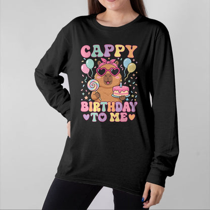 Cute Capybara Shirt, Funny Capybara Unisex T-Shirt/Hoodie/Sweatshirt HLT00 - Funny Capybara Birthday to Me Cute Girls Birthday Capybara T-Shirt