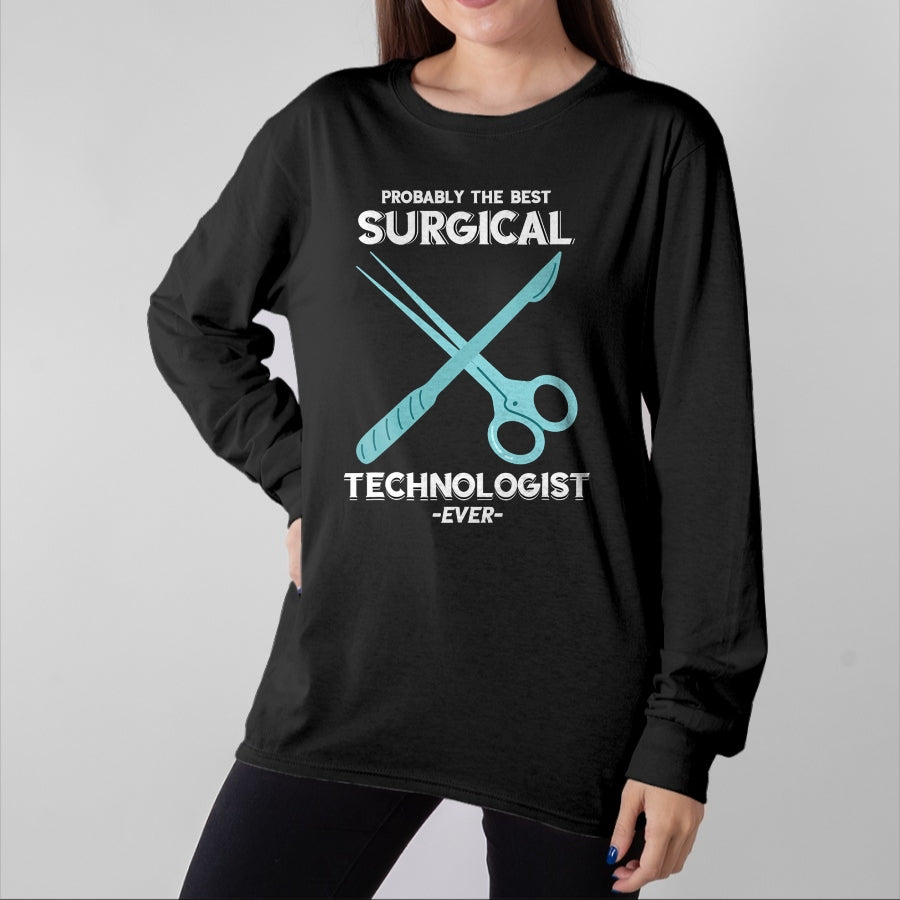 Best Doctor Shirt, Funny Doctor UnisexT-Shirt/Hoodie/Sweatshirt HLT00 - Surgical Technician, Scalpel, Surgical Doctor T-Shirt