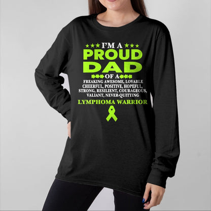 Gift for Dad Shirt, Funny Dad Unisex T-Shirt/Hoodie/Sweatshirt HLT00 – I_m proud dad of Lymphoma warrior Lime Green Ribbon T-Shirt