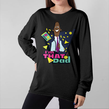Gift for Dad Shirt, Funny Dad Unisex T-Shirt/Hoodie/Sweatshirt HLT00 – Disney The Proud Family Oscar I’m That Dad Father’s Day Gift T-Shirt