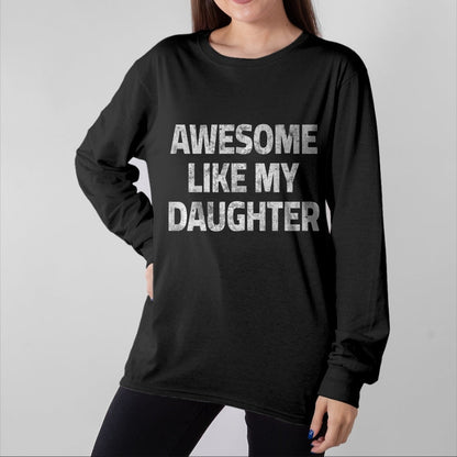 Best Wife Shirt, Wife and Husband Unisex T-Shirt/Hoodie/Sweatshirt HLT00 - Awesome Like My Daughter Father's Day Funny Dad Husband Man Premium T-Shirt