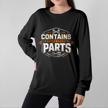 Best Mechanic Life Shirt, Funny Mechanic UnisexT-Shirt/Hoodie/Sweatshirt HLT00 - Contains Aftermarket Parts Vintage Distressed Mechanic Badge T-Shirt