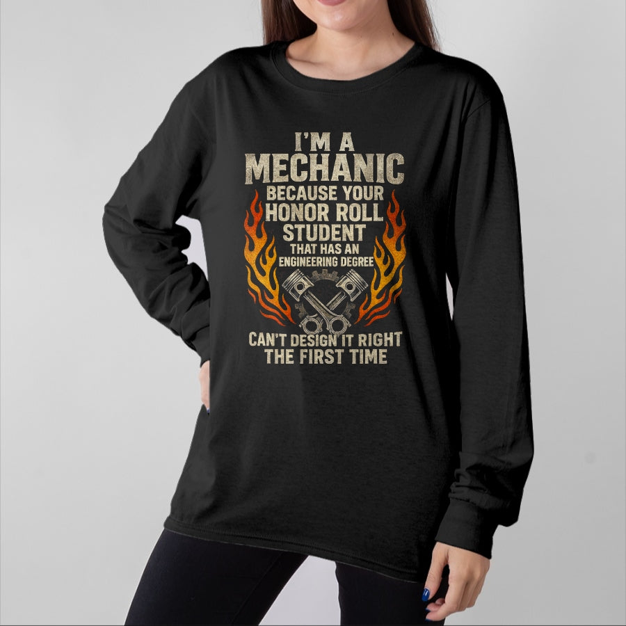 Best Mechanic Life Shirt, Funny Mechanic UnisexT-Shirt/Hoodie/Sweatshirt HLT00 - I'm A Mechanic - Funny Car Repair Garage DIY T-Shirt