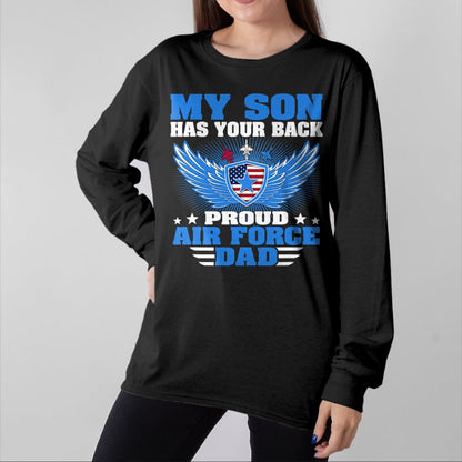 Gift for Dad Shirt, Funny Dad Unisex T-Shirt/Hoodie/Sweatshirt HLT00 – My Son Has Your Back Proud Air Force Dad Military Father T-Shirt
