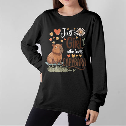Cute Capybara Shirt, Funny Capybara Unisex T-Shirt/Hoodie/Sweatshirt HLT00 - Just A Girl Who Loves Capybaras Cute Capybara Women Girls T-Shirt