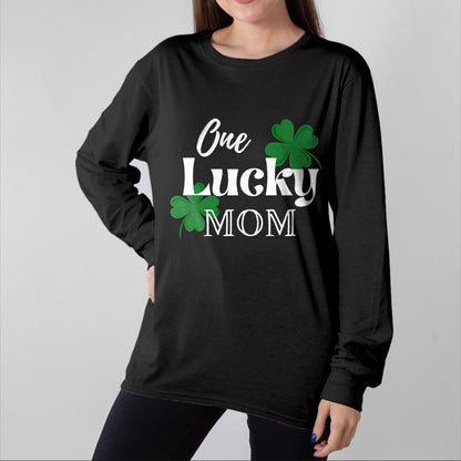 Gift for Mom Shirt, Funny Mom Unisex T-Shirt/Hoodie/Sweatshirt HLT00 - One Lucky Mom St Patricks Day Green Clover Shamrock Mama T-Shirt