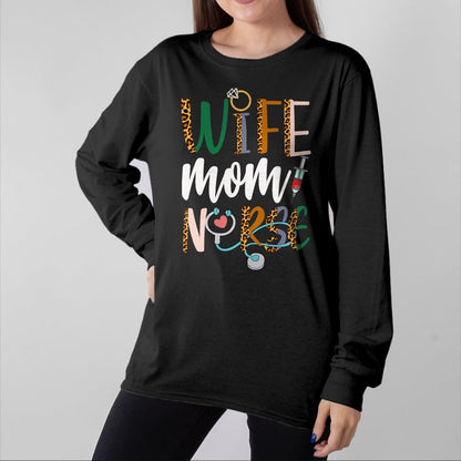 Funny Nurse Shirt, Nurse Unisex T-Shirt/Hoodie/Sweatshirt HLT00 - Wife Mom Nurse Womens RN LPN Mothers Day For Nurses T-Shirt