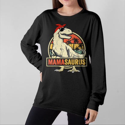 Gift for Mom Shirt, Funny Mom Unisex T-Shirt/Hoodie/Sweatshirt HLT00 - Mamasaurus T Rex Dinosaur Mama Saurus Family Matching Women T-Shirt