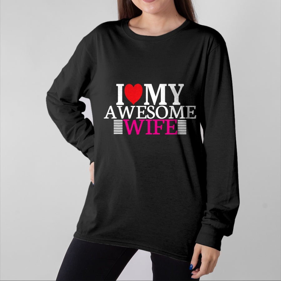 Best Wife Shirt, Wife and Husband Unisex T-Shirt/Hoodie/Sweatshirt HLT00 - I Love My Awesome Wife Valentines Day Husband Wife Gifts T-Shirt