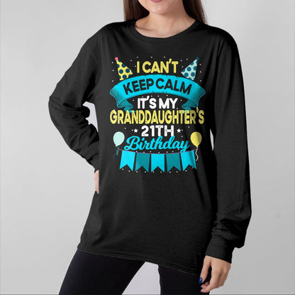 Best Grandpa Shirt, Proud Grandpa Unisex T-Shirt/Hoodie/Sweatshirt HLT00 -  It's My Granddaughter 21th Birthday Shirt Gift 21 Years Old T-Shirt