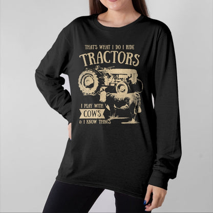 Best Farmer Life Shirt, Funny Farmer UnisexT-Shirt/Hoodie/Sweatshirt HLT00 - Thats What I Do I Ride Tractors Funny Farmer Cowboy Gift T-Shirt Small