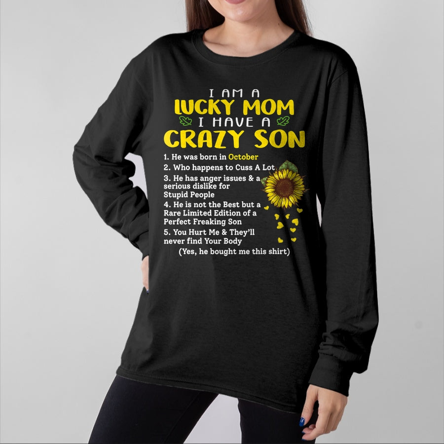 Gift for Mom Shirt, Funny Mom Unisex T-Shirt/Hoodie/Sweatshirt HLT00 - I am a lucky mom i have a crazy son he was born in october T-Shirt
