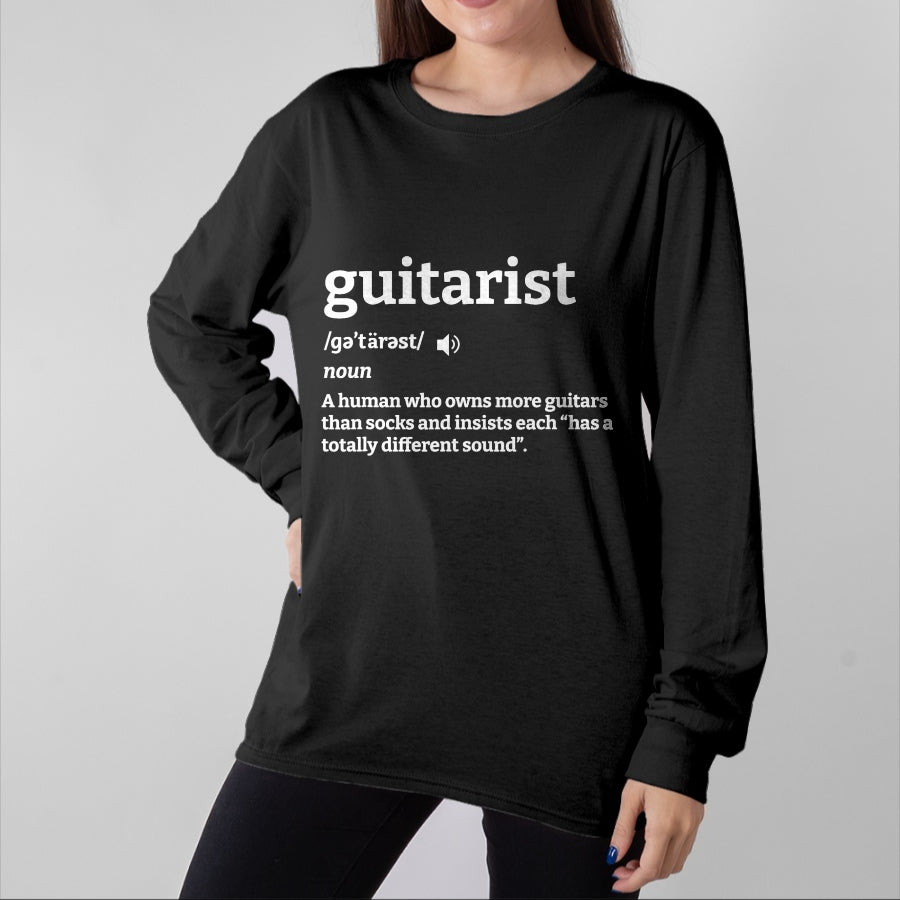 Guitar Lover Shirt, Funny Guitar UnisexT-Shirt/Hoodie/Sweatshirt HLT00 - Guitarist Definition A Human Who Owns More Guitars T-Shirt