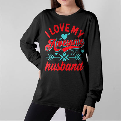 Best Wife Shirt, Wife and Husband Unisex T-Shirt/Hoodie/Sweatshirt HLT00 - Womens I Love My Awesome Husband Womens Husband Anniversary V-Neck T-Shirt
