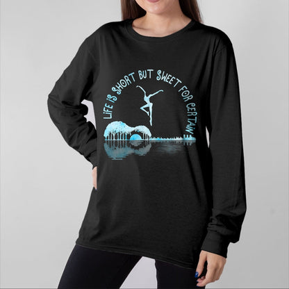 Guitar Lover Shirt, Funny Guitar UnisexT-Shirt/Hoodie/Sweatshirt HLT00 - Music Lover Life is Short But Sweet for Certain Guitar T-Shirt