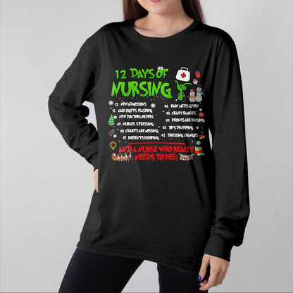 Funny Nurse Shirt, Nurse Unisex T-Shirt/Hoodie/Sweatshirt HLT00 - Nurses Merry Christmas Funny 12 Days of Nursing Xmas Pajamas T-Shirt