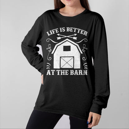 Best Horse Lover Shirt , Funny Horse UnisexT-Shirt/Hoodie/Sweatshirt HLT00 - Life Is Better At The Barn Shirt - Funny Farmer T Shirt T-Shirt