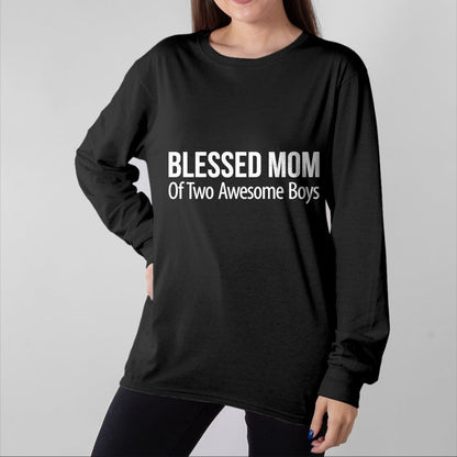 Gift for Mom Shirt, Funny Mom Unisex T-Shirt/Hoodie/Sweatshirt HLT00 - Blessed Mom Of Two Awesome Boys - T-Shirt