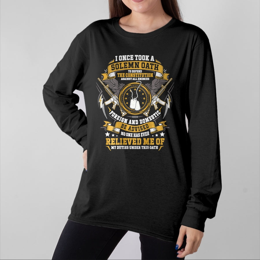 Proud Veteran Shirt, Funny Veteran UnisexT-Shirt/Hoodie/Sweatshirt HLT00 - I Once Took A Solemn Oath to Defend The Constitution Veteran T-Shirt