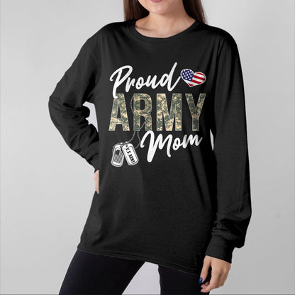 Gift for Mom Shirt, Funny Mom Unisex T-Shirt/Hoodie/Sweatshirt HLT00 - Proud Army Mom Army Graduation Mom US Army Mom Gifts T-Shirt