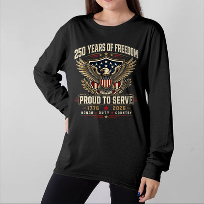 Proud Veteran Shirt, Funny Veteran UnisexT-Shirt/Hoodie/Sweatshirt HLT00 - Veteran_s 250th Anniversary Shirts Military T-Shirt