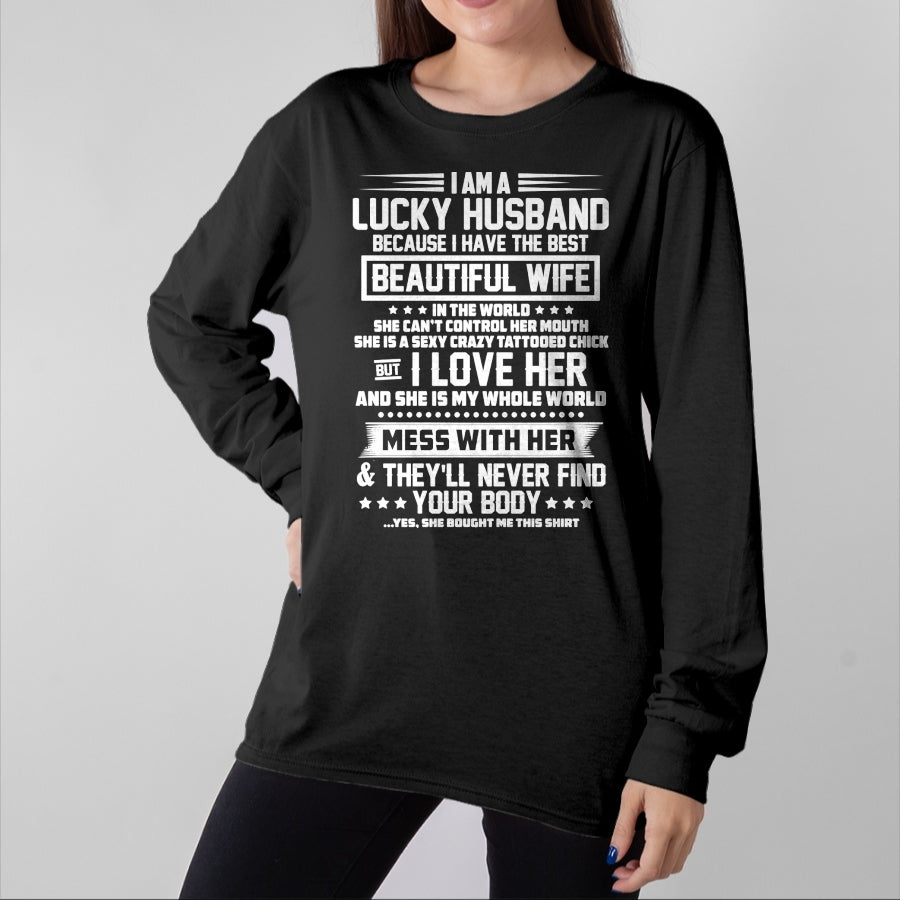 Best Wife Shirt, Wife and Husband Unisex T-Shirt/Hoodie/Sweatshirt HLT00 - Gift for wife T shirt, lucky wife   I am a lucky husband because i have the best beautiful wife Pull