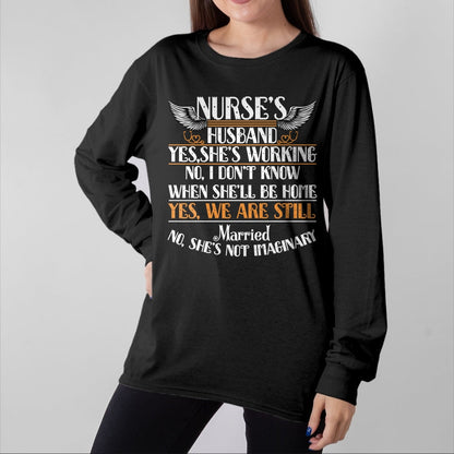 Funny Nurse Shirt, Nurse Unisex T-Shirt/Hoodie/Sweatshirt HLT00 - I Am A Nurse's Husband T Shirt, Nurse Wife T Shirt Long Sleeve T-Shirt