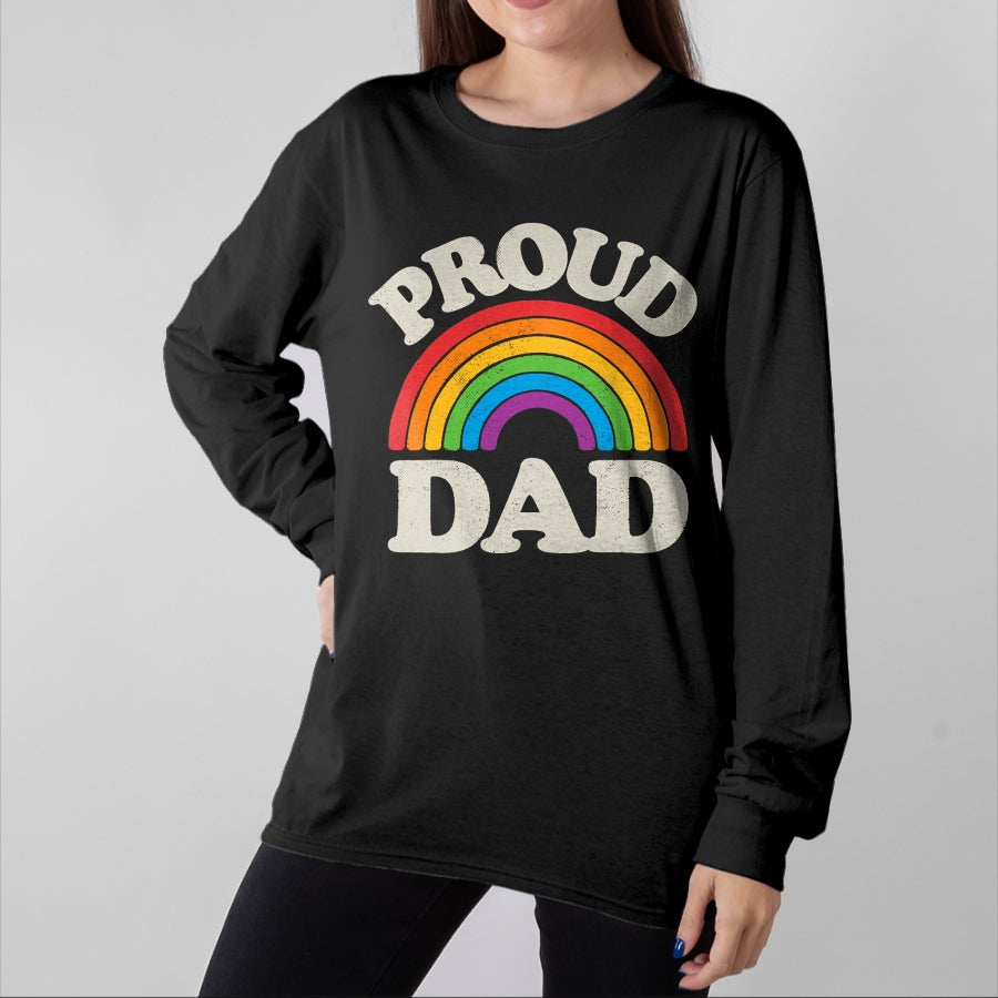 Gift for Dad Shirt, Funny Dad Unisex T-Shirt/Hoodie/Sweatshirt HLT00 – LGBTQ Proud Dad Gay Pride LGBT Ally Rainbow Father_s Day T-Shirt